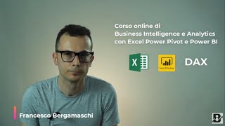 Corso online di Business Intelligence e Analytics con Excel Power Pivot e Power BI in italiano [upl. by Rusel]