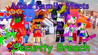 Afton Family Meets Security BreachPart OneRequestedTo Be Continued [upl. by Enneyehc959]