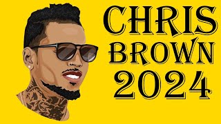 🔥CHRIS BROWN MIX 2024 NEW HITS BEST OF CHRIS BROWN 2024🔥 [upl. by Simpkins]