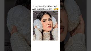 😱Suraj shocked my Hina Khan look 🤗suyash suyashfamily [upl. by Frendel]