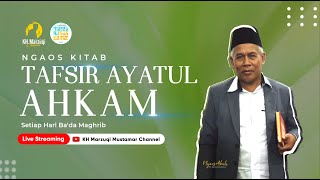 🔴67 NGAOS KITAB TAFSIR AYATUL AHKAM JUZ 2  07082024 [upl. by Beverlie1]