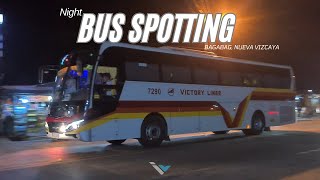 Night BUS SPOTTING in Bagabag Nueva Vizcaya [upl. by Rolat]