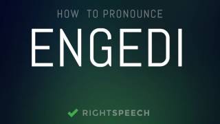 Engedi  How to pronounce Engedi [upl. by Odille]