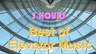 Elevator Music amp Elevator Jazz 3 HOURS of Jazzy Elevator Music and Elevator Jazz Music [upl. by Thanos]