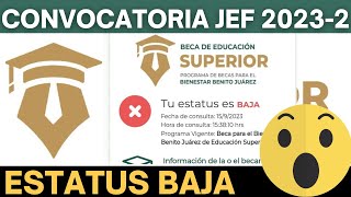 ESTATUS BAJA Beca Jóvenes Escribiendo el Futuro 20232 ¿Qué Hacer 15 de Septiembre [upl. by Naziaf]