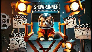 Another Episode Of Showrunner   Showrunner Pt 2 [upl. by Ky]