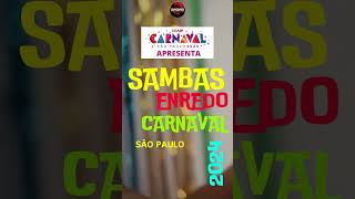 Ouça os Sambas Enredo do Carnaval de SP 2024 musica carnaval sambasenredo [upl. by Anaer]