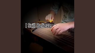 I Still Believe [upl. by Brewer]