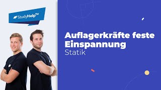 Auflagerkräfte bei einer festen Einspannung bestimmen Technische Mechanik StudyHelp [upl. by Feilak]