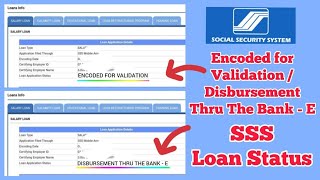 ENCODED FOR VALIDATION  DISBURSEMENT THRU THE BANKE  SSS LOAN  SSS LOAN STATUS sssloan sssdaem [upl. by Strong]