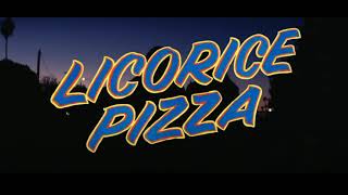 Licorice Pizza  Trailer Song [upl. by Lupee]