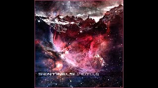 SENTINELS  IDYLLS EP 2013  FULL ALBUM [upl. by Shuping]