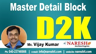 Master Detail Block in D2K  D2K Forms and Reports Tutorial  Mr Vijay Kumar [upl. by Eardna]