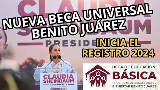 Inicia Registro Beca Universal de Educación Básica 2024 Secundaria Primaria [upl. by Ailam]