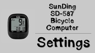 Sunding SD587 Bicycle Computer  Settings [upl. by Cheryl862]