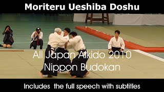 Ueshiba Moriteru Doshu  48th All Japan Aikido 2010 [upl. by Jamie]