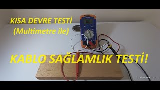 KABLO SAĞLAMLIK TESTİKISA DEVRE TESTİ [upl. by Swagerty]