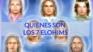 Los 7 Elohims Quienes son los elohimsLos Elohim [upl. by Nujra]