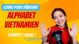 Apprendre lalphabet vietnamien facilement  Guide complet pour débutants [upl. by Duffy]