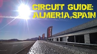 MOTOVUDU  Almeria Circuit Guide [upl. by Dorkas]