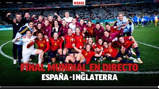 Directo  España  Inglaterra final del Mundial femenino 2023 [upl. by Aileme]