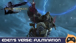 Edens Verse Fulmination  FFXIV Mostly Blind [upl. by Adnoma983]