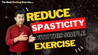 BODY ROCKING EXERCISE  REDUCE SPASTICITY IN STROKE  HEMIPLEGIA PATIENTS [upl. by Acinorav265]