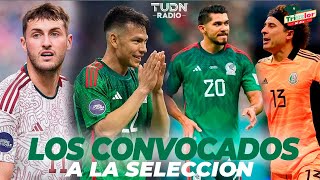 LOS CONVOCADOS A LA SELECCIÓN MEXICANA  TRICOLOR AL DÍA [upl. by Broadbent359]