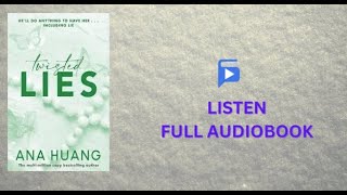 Twisted Lies Full Audiobook  Twisted Series Book 4 by Ana Huang [upl. by Sirref]