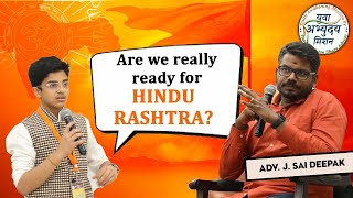 Are we really ready for HINDU RASHTRA  Adv J Sai Deepak  Swaraj Sabha [upl. by Nimref194]