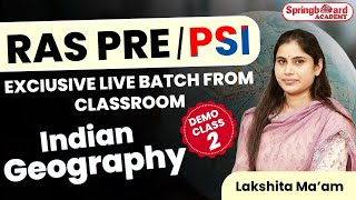 Geography Free Demo Class For RAS Pre Exam 2024 By Lakshita Maam  Springboard Academy  ras psi [upl. by Akimahs]