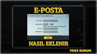 Yeni sürümde Eposta nasıl eklenir  PUBG Mobile Eposta ekleme nasıl yapılır kod nereye geliyor [upl. by Lerrehs414]