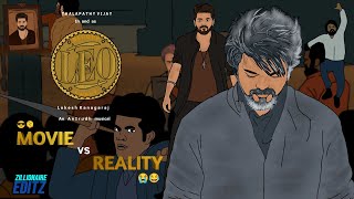 LEO💥🥵 Movie vs REALITY 😂😭 2D animation  Thalapathy Vijay  Trisha  Lokesh KANAGARAJ  Anirudh [upl. by Yodlem789]