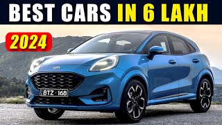 Best Cars in 6 Lakh in India 2024  Best Car in 6 Lakh Budget carexplainer [upl. by Nere]