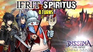 DFFOO GL Ifrit SPIRITUS 0 TURNS  Noctis Braska Quina [upl. by Rebmac239]