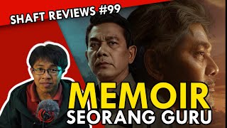 Review Memoir Seorang Guru  Shaft Review 99 [upl. by Nahgaem]