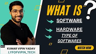 Hardware and Software  Types of Software System Software vs Application Software lyfofvipin [upl. by Uttasta849]