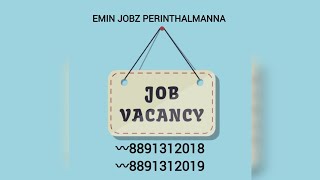 221024〰️EMIN JOBZ PERINTHALMANNA keralajobs job pvt jobsearch [upl. by Stegman]