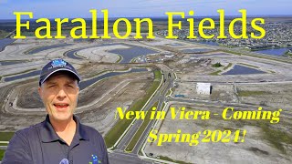 Farallon Fields just announced  Newest Viera Builders community  January 2024 aerial tour amp info [upl. by Suoicerp]