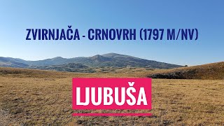 Planina Ljubuša Zvirnjača  Crnovrh 1797 mnv [upl. by Eibrab]