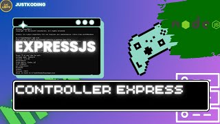 ExpressJS untuk Pemula 4  Controller ExpressJS [upl. by Ayidah]