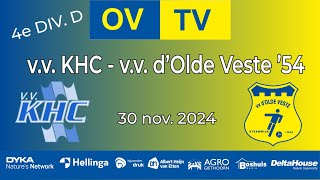 OVTV  Samenvatting  vv KHC  vv dOlde Veste 54  30112024  4e Div D [upl. by Aramanta]