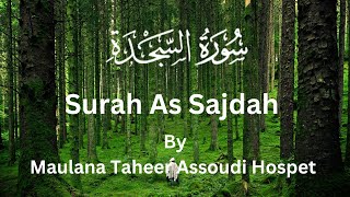 Surah As Sajdah Best Recitation By Maulana Syed Taheer Assoudi Hospet [upl. by Atsyrhc255]