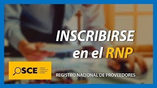 Como INSCRIBIRSE en el Registro Nacional de Proveedores  2020 Actualizado [upl. by Ybbed589]