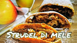 STRUDEL DI MELE RICETTA ORIGINALE STRUDEL DI MELE strudel ricetta originale trentino [upl. by Giorgio]