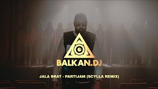 Jala Brat  Partijam Scylla Remix [upl. by Ethelstan]