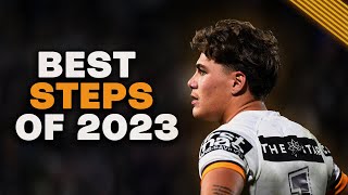 BEST STEPS amp GOOSEYS 2023  NRL [upl. by Annecorinne]