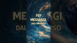 ✨707✨ Messaggi dall Universo ✨ [upl. by Amye]