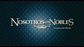 Nosotros los Nobles  Videocase versión extendida [upl. by Albertina]