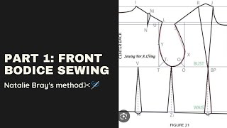 Sewing Basics Front Bodice Tutorial  Natalie Brays Method [upl. by Eciralc]